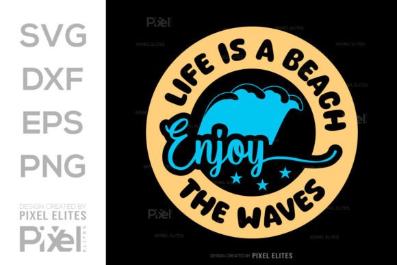 Download Life is a Beach Enjoy the Waves SVG File - Svg Collection